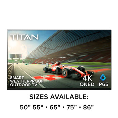 -Titan Full Sun Outdoor Smart TV 4K QNED 120hz HDR10 Mil-Spec IP65 Weatherproof Coated Bluetooth WiFi - Outdoor Style Company